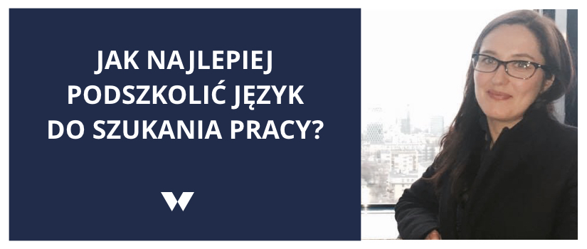 Jak najlepiej podszkolić język do szukania pracy?